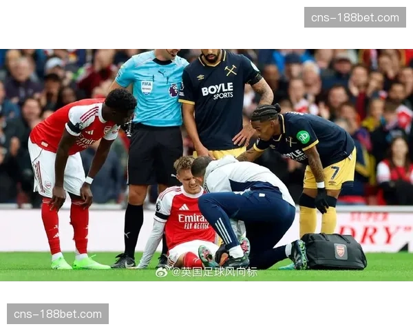 阿森纳队长厄德高膝关节伤情存疑，廷贝尔踝伤恢复进入倒计时